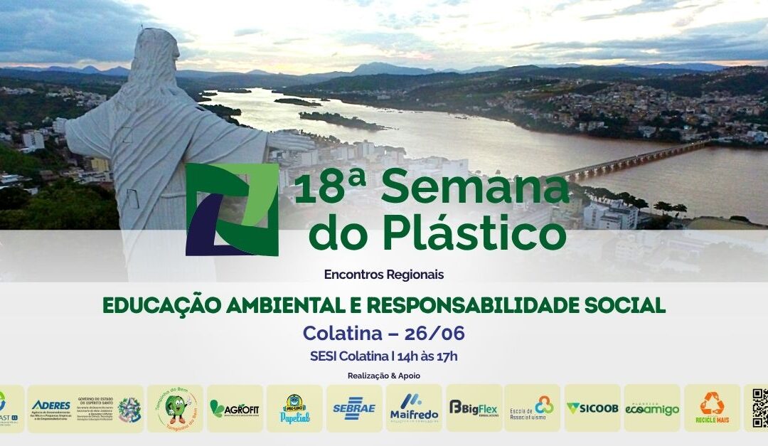 Colatina recebe a próxima etapa dos Encontros Regionais da Semana do Plástico com foco em sustentabilidade e responsabilidade social
