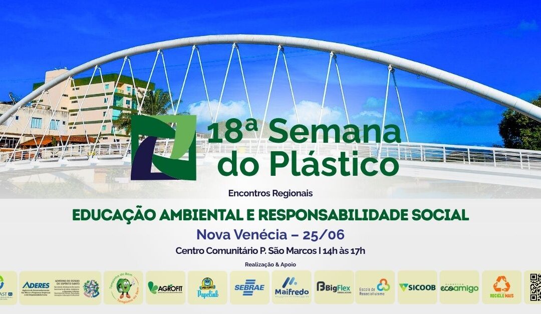 Encontro Regional da Semana do Plástico chega ao norte do ES com foco em sustentabilidade e responsabilidade social
